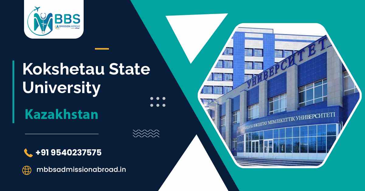 Kokshetau State University Kazakhstan 2025: Admission, Fees & Eligibility Kokshetau State University Kazakhstan 2025: Admission, Fees & Eligibility